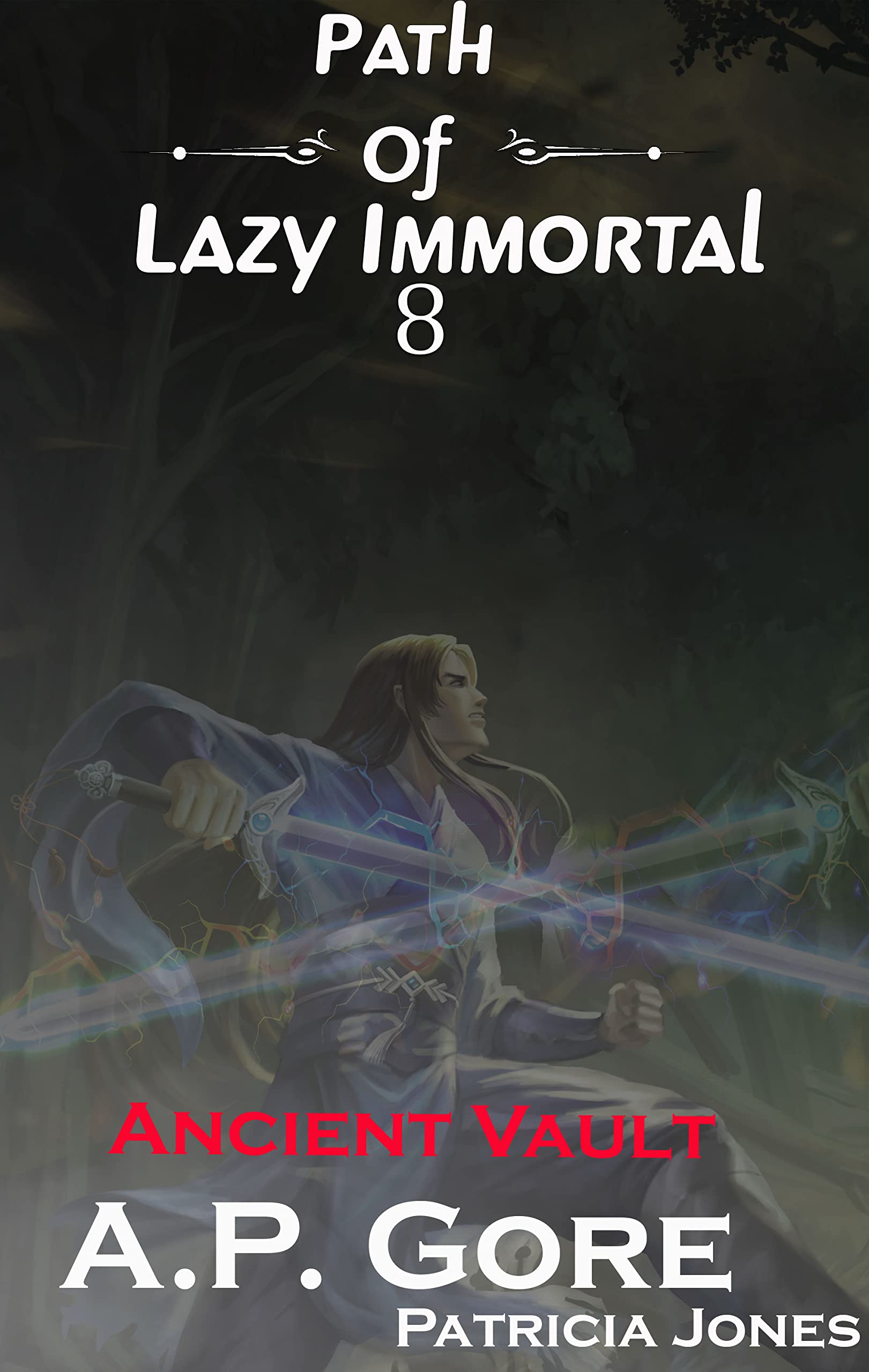 Ancient Vault (Path of Lazy Immortal #8)