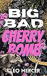 Big Bad Cherry Bo...