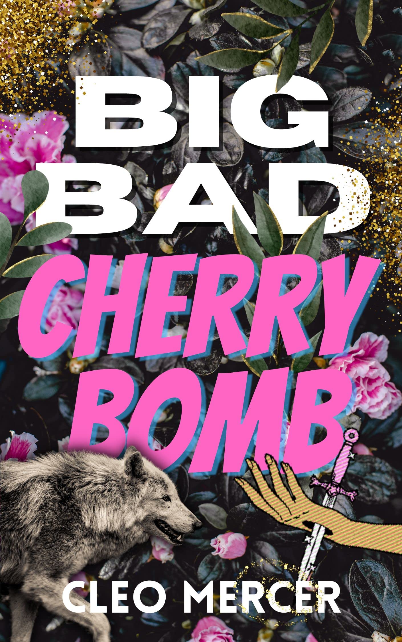 Big Bad Cherry Bomb (Black Hills MC) (St. Louis Blue Bloods—Werewolf Mafia #7)