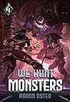 We Hunt Monsters 4