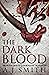 The Dark Blood by A.J. Smith The Dark Blood by A.J. Smith