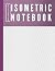 Isometric Notebook: Uncompl...