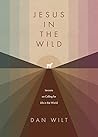 Jesus in the Wild...