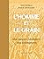 L'Homme et le grain: Une hi...