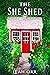 The She Shed
