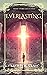 Everlasting: Short Story Co...