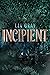 Incipient (The Perfectionis...