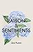 Raison et sentiments (French Edition)