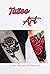 Tattoo Art: Let Your Tattoo...