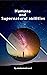 Humans and the Supernatural abilities by Mohamed Saad
