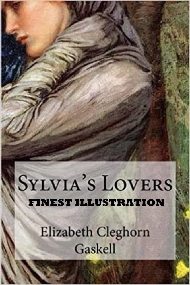 Sylvia's Lovers :