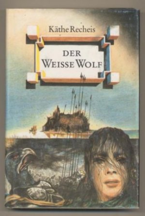 Der Weiße Wolf (Hardcover)