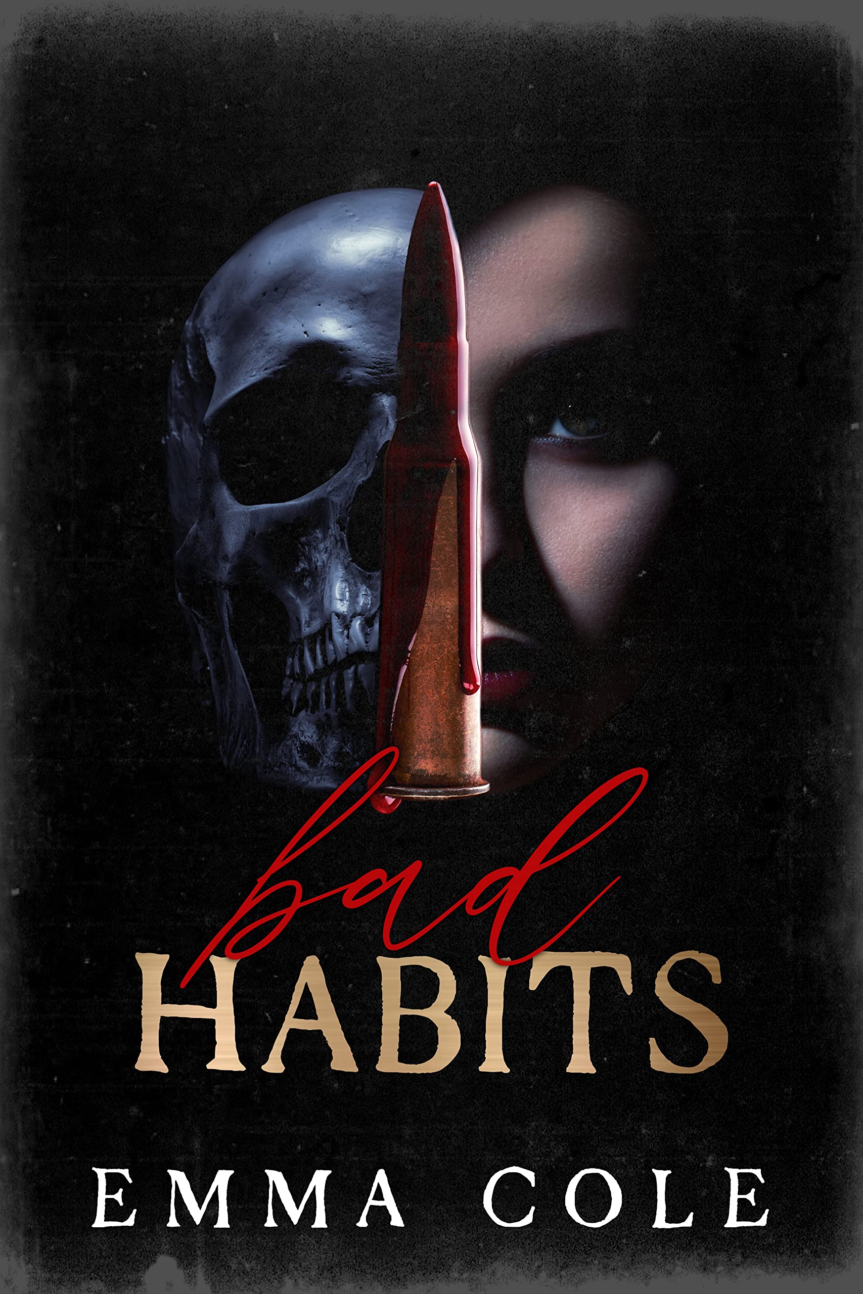 Bad Habits Complete Duology (Kindle Edition)