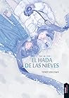 El hada de las nieves by Tomo Serizawa