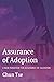 Assurance of Adoption - A New Paradigm for Assurance of Salva... by Chun Tse