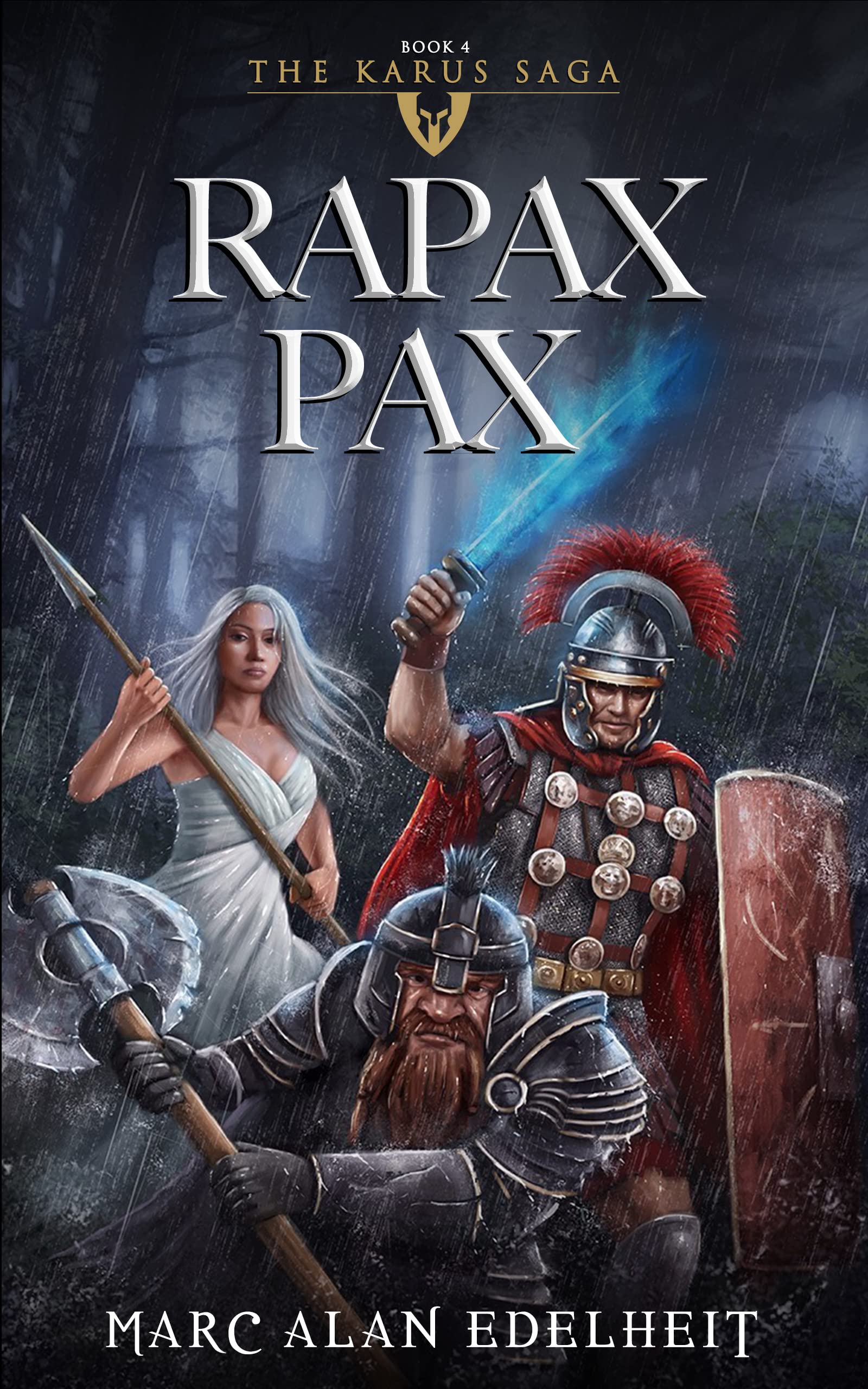 Rapax Pax (The Karus Saga, #4)