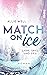 Match on Ice (Scoring Love, #1)