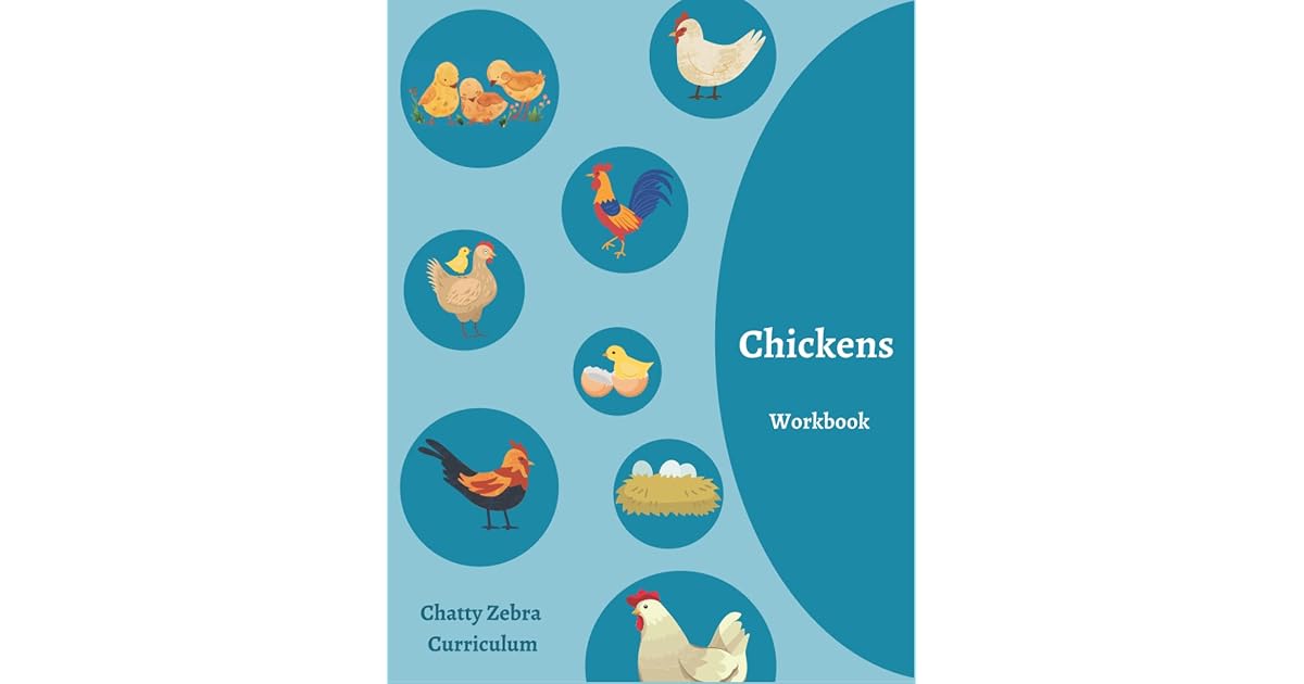Chatty Zebra Curriculum Chickens Workbook Home Education Interest