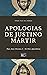 Apologias de Justino Mártir...