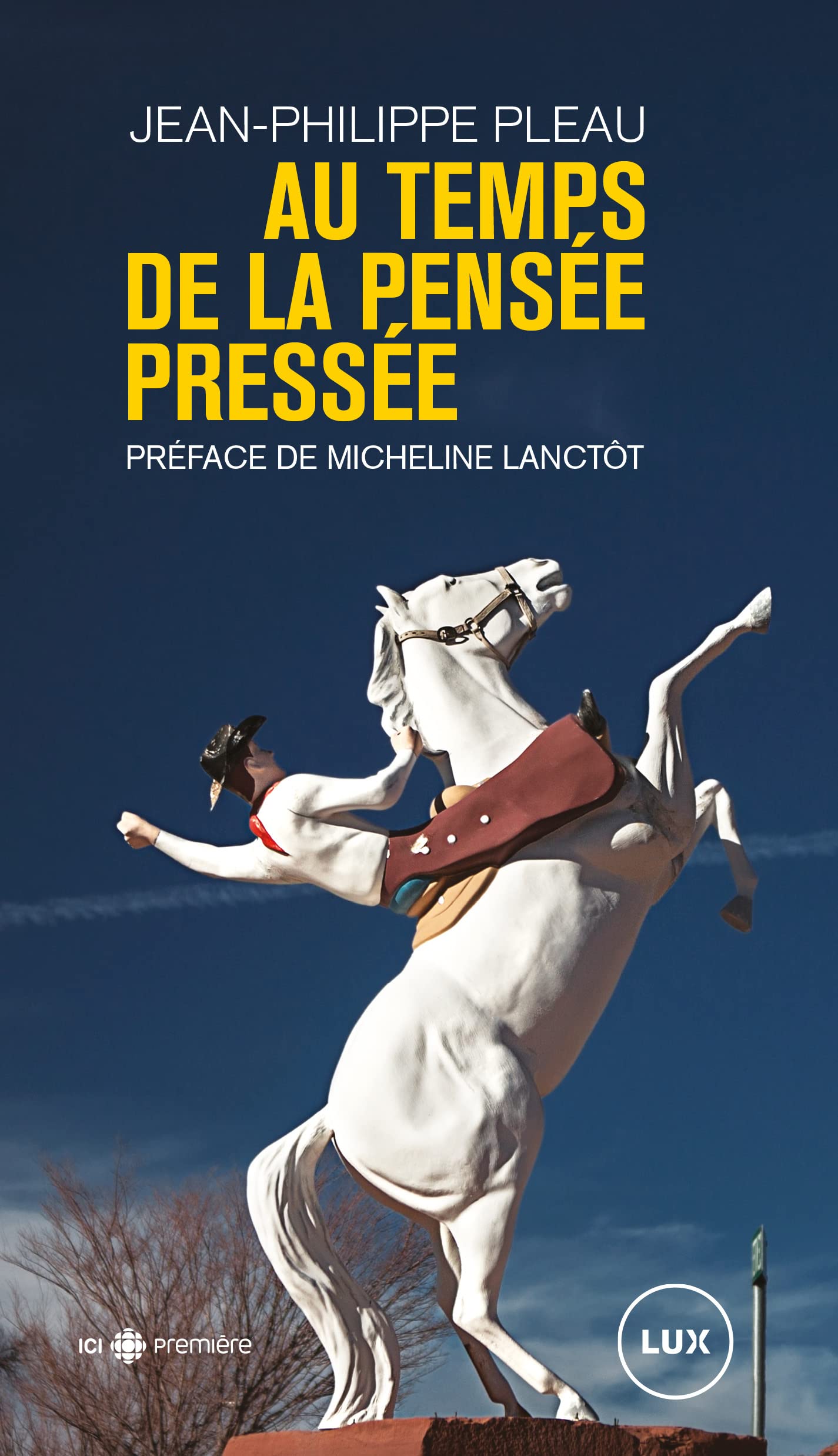 Au temps de la pensée pressée (French Edition)