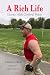 A Rich Life: Living With Ce...