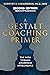 A Gestalt Coaching Primer: The Path Toward Awareness Intelligence