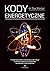 Kody Energetyczne. 7-stopniowy program uzdrawiania ciala i du... by Sue Morter