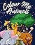 Colour Me Animals Edition: ...
