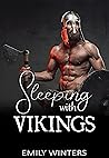 Sleeping With Vikings: A Steamy Time Traveling Adventure (Sleeping With Strangers Book 1)