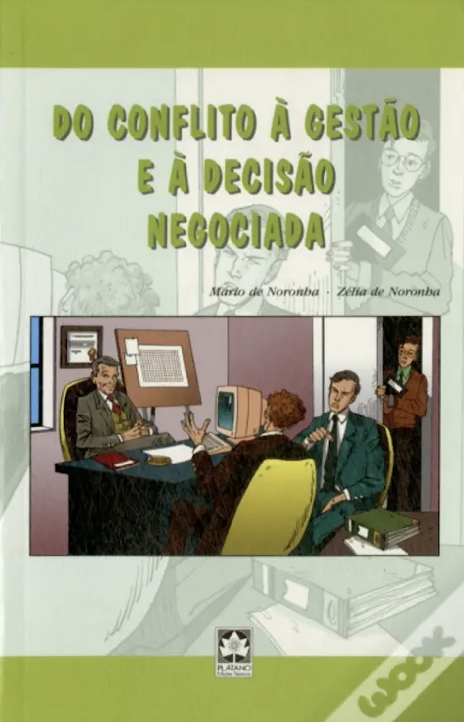Do Conflito à Gestão e à Decisão Negociada (Paperback)