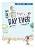 The Best Worst Day Ever: Ad...