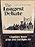 Longest Debate by Charles Whalen Longest Debate by Charles Whalen