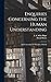Enquiries Concerning the Human Understanding: And Concerning the Principles of Morals
