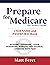Prepare for Medicare: The I...