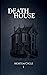 Death House (Mortem Cycle)