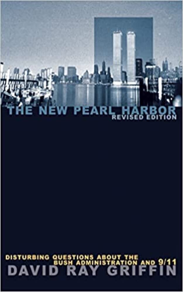 The New Pearl Harbor: Disturbing Questions about the Bush Administration and 9/11