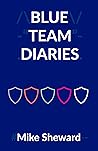 Blue Team Diaries
