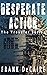 Desperate Action (The Traveler Trilogy)