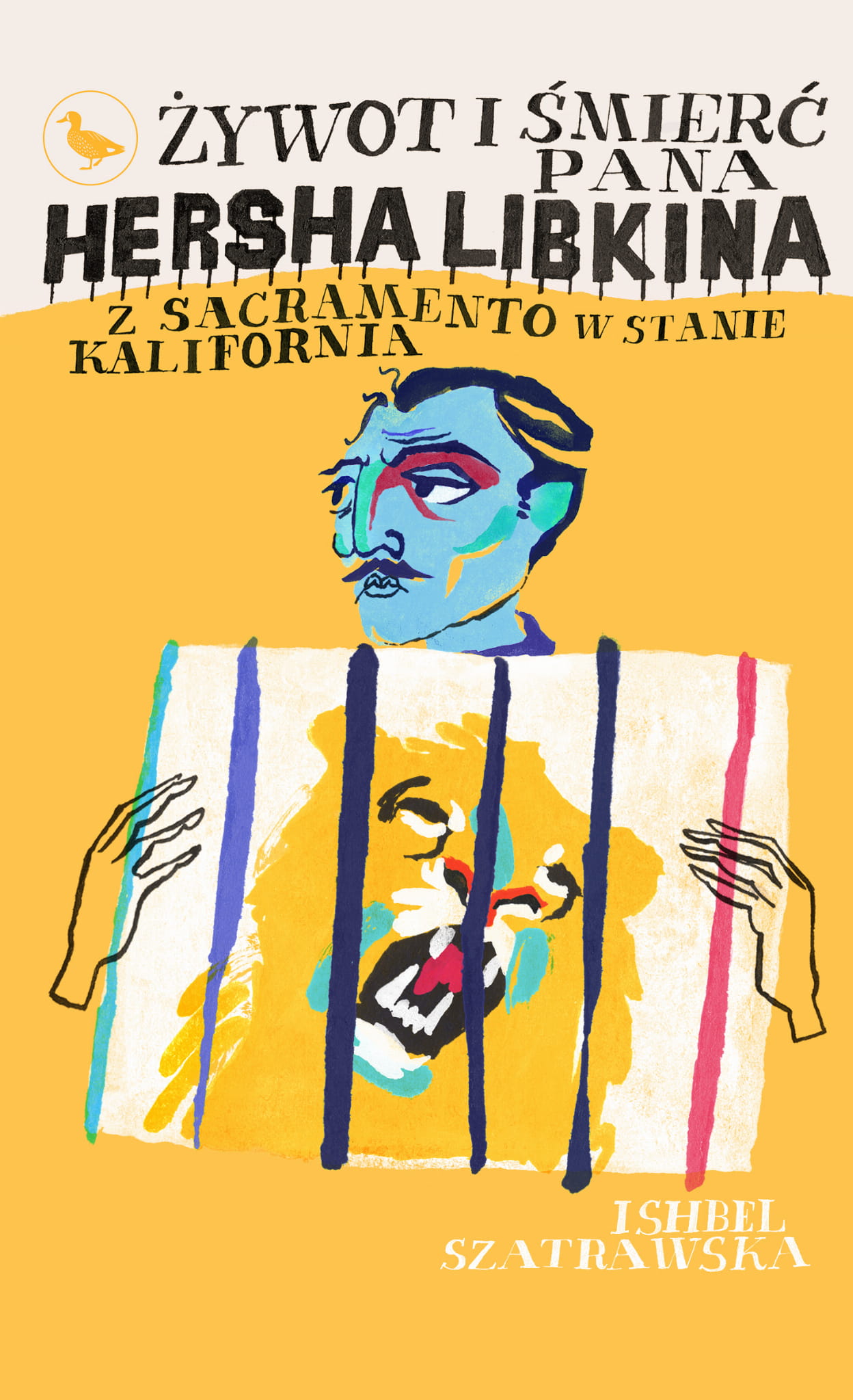 Żywot i śmierć pana Hersha Libkina z Sacramento w stanie Kalifornia (Paperback)