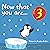 Now That You Are Three: A c...