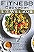 Fitness Cookbook: 130 Delic...