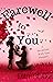Farewell To You: Saying goo...