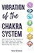 Vibration of the Chakra System by Trista Reed