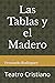 Las tablas y el madero: Tea...