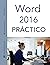 Word 2016 Práctico by Rafael Roca