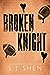 Broken Knight