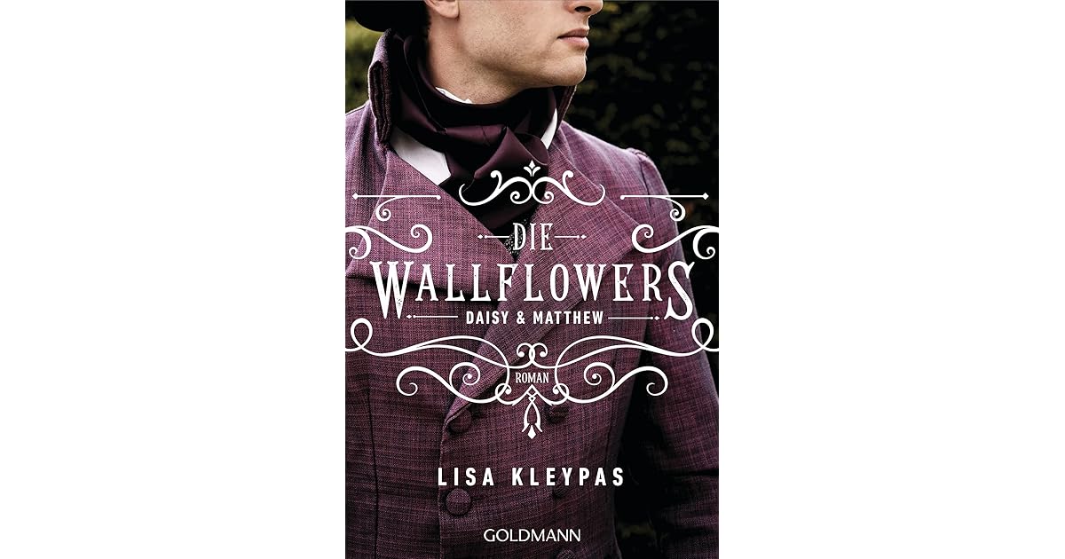 Die Wallflowers Daisy & Matthew Roman. Die unwiderstehliche