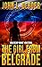 The Girl From Belgrade by John L. DeBoer