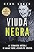 Viuda Negra: La Verdadera Historia De Nannie Doss, La Abuelita Risueña (Crímenes Reales) (Spanish Edition)