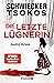 Die letzte Lügnerin (Eberha...